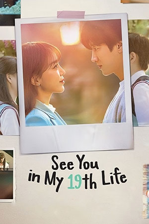 Download See You in My 19th Life S01